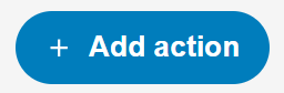 Blue '+ Add action' button